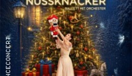 Der Nussknacker - Ballett mit Orchester