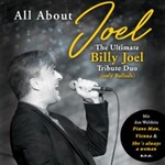 All About Joel - The Ultimate Billy Joel Tribute Show
